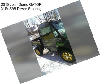 2015 John Deere GATOR XUV 825i Power Steering