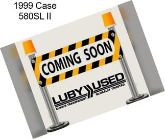1999 Case 580SL II