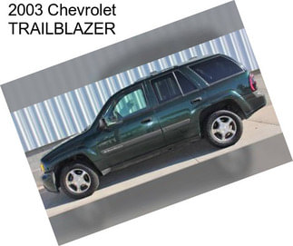 2003 Chevrolet TRAILBLAZER