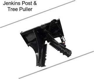 Jenkins Post & Tree Puller