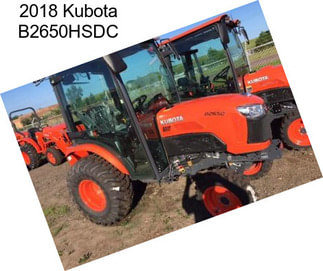 2018 Kubota B2650HSDC