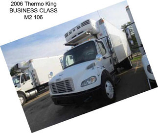 2006 Thermo King BUSINESS CLASS M2 106