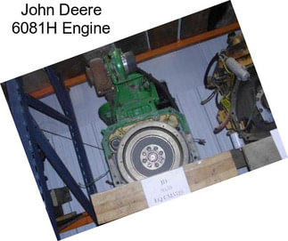 John Deere 6081H Engine