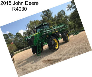 2015 John Deere R4030