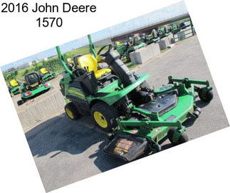 2016 John Deere 1570