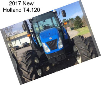 2017 New Holland T4.120