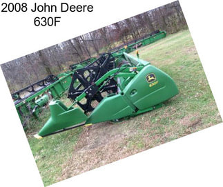 2008 John Deere 630F