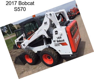 2017 Bobcat S570