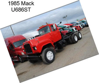 1985 Mack U686ST