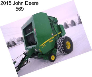 2015 John Deere 569