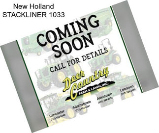 New Holland STACKLINER 1033