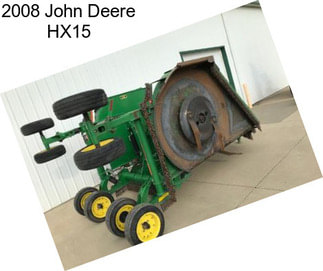 2008 John Deere HX15