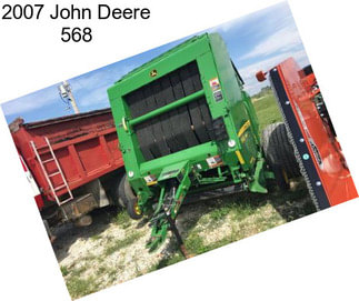 2007 John Deere 568