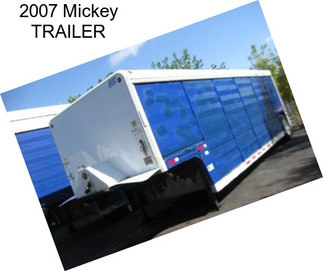 2007 Mickey TRAILER