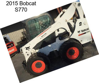 2015 Bobcat S770