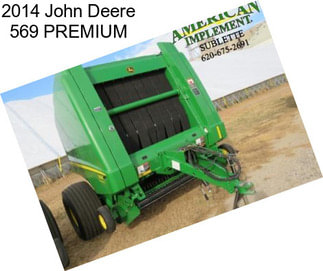 2014 John Deere 569 PREMIUM