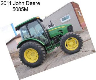 2011 John Deere 5085M