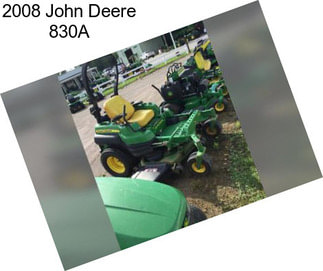 2008 John Deere 830A