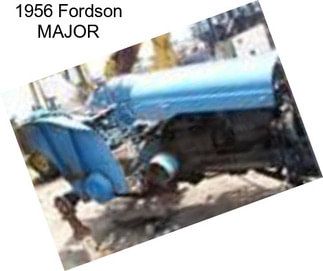 1956 Fordson MAJOR