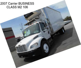 2007 Carrier BUSINESS CLASS M2 106