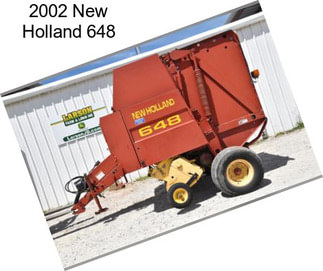 2002 New Holland 648