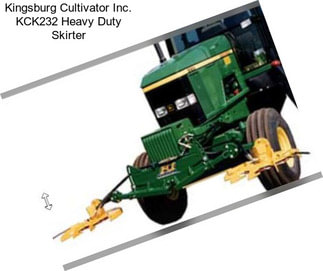 Kingsburg Cultivator Inc. KCK232 Heavy Duty Skirter