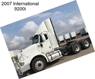 2007 International 9200i