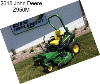 2016 John Deere Z950M