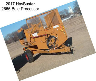 2017 HayBuster 2665 Bale Processor