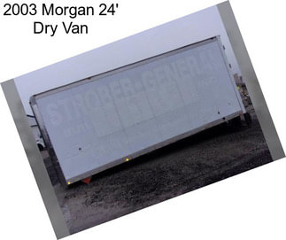 2003 Morgan 24\' Dry Van