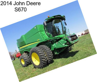 2014 John Deere S670