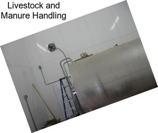 Livestock and Manure Handling