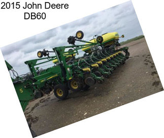 2015 John Deere DB60