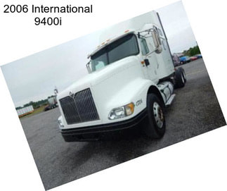 2006 International 9400i