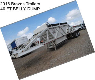 2016 Brazos Trailers 40 FT BELLY DUMP