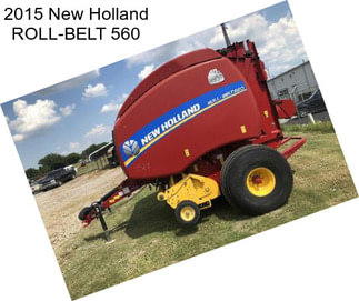 2015 New Holland ROLL-BELT 560