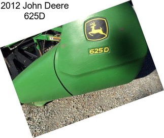 2012 John Deere 625D