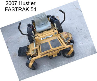 2007 Hustler FASTRAK 54