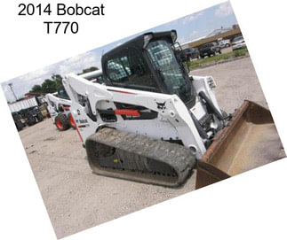 2014 Bobcat T770