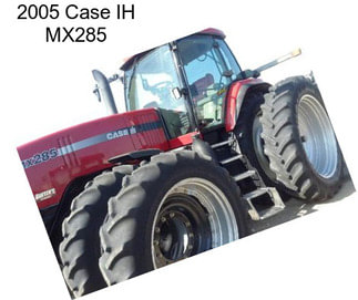 2005 Case IH MX285