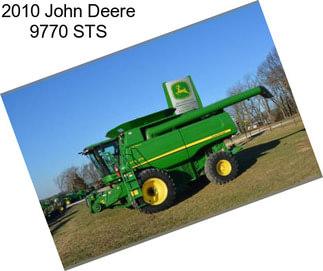 2010 John Deere 9770 STS