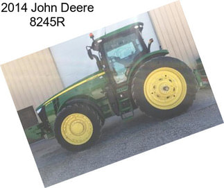 2014 John Deere 8245R