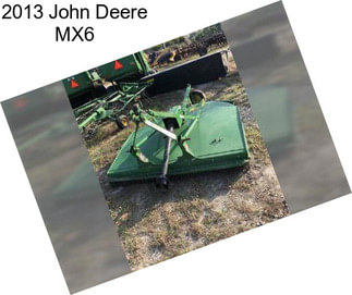 2013 John Deere MX6