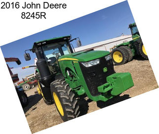 2016 John Deere 8245R