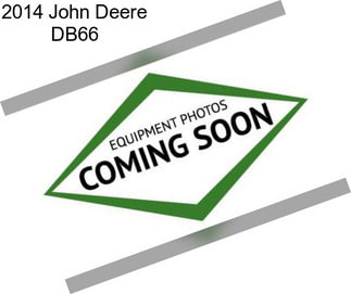 2014 John Deere DB66