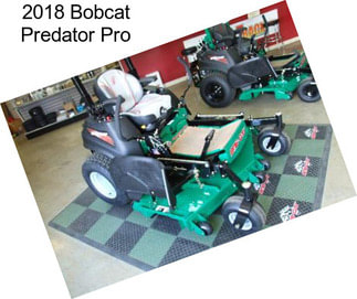 2018 Bobcat Predator Pro