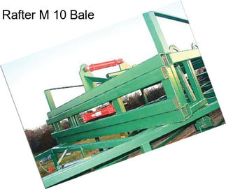 Rafter M 10 Bale