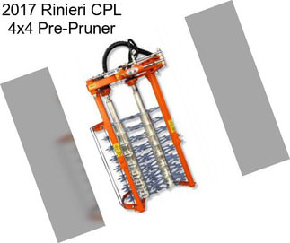 2017 Rinieri CPL 4x4 Pre-Pruner