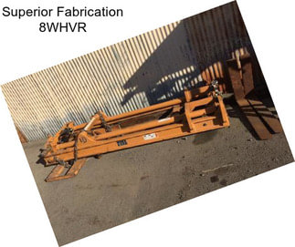 Superior Fabrication 8WHVR