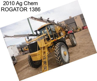 2010 Ag Chem ROGATOR 1386